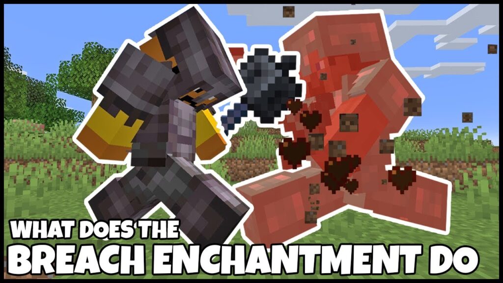 Breach Enchantment Minecraft